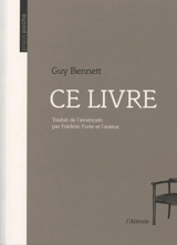 Ce livre - Guy Bennett