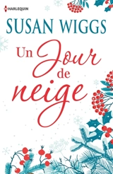 Un jour de neige - Susan Wiggs