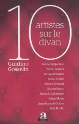 10 artistes sur le divan - Guidino Gosselin
