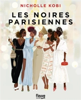 Les Noires parisiennes - Nicholle Kobi