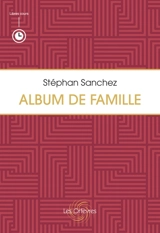 Album de famille - Stéphan Sanchez