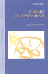 Foucault et la psychologie - Saïd Chebili