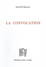 La convocation - Jean-Paul Hameury