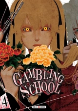 Gambling school. Vol. 4 - Homura Kawamoto