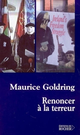 Renoncer à la terreur - Maurice Goldring