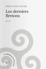 Les derniers Bretons - Emile Souvestre