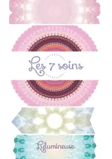 Les 7 soins - Lulumineuse