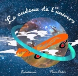 Le cadeau de l'univers - Lulumineuse