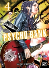 Psycho bank. Vol. 4 - Naoki Serizawa