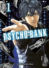 Psycho bank. Vol. 1 - Naoki Serizawa