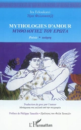 Mythologies d'amour - Ira Feloukatzi