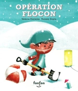 Opération Flocon - Valérie Fontaine