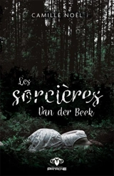 Les sorcières Van der Beek - Camille Noël