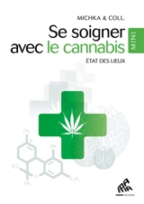 Se soigner avec le cannabis : état des lieux - Michka
