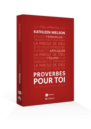 Proverbes pour toi - Kathleen Nielson