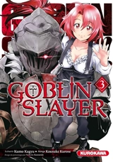 Goblin slayer. Vol. 3 - Kumo Kagyu