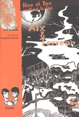 Nico et Ben mettent le Oaï. Vol. 2005. Aix et terreur - Joël Rumello