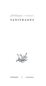 Saxifrages - Philippe Rosset