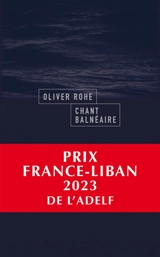 Chant balnéaire - Oliver Rohe