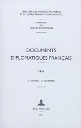 Documents diplomatiques français : 1916 : 1er janvier-31 décembre - France. Ministère des affaires étrangères et du développement international