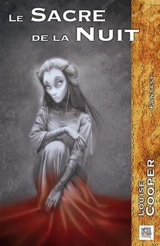 Le sacre de la nuit - Louise Cooper