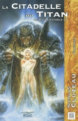 Le dit de Cythèle. Vol. 3. La citadelle du Titan - Nicolas Cluzeau