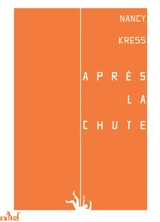Après la chute - Nancy Kress