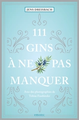 111 gins à ne pas manquer - Jens Dreisbach