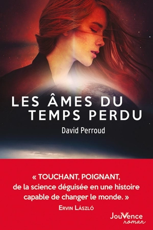 Les âmes du temps perdu - David Perroud