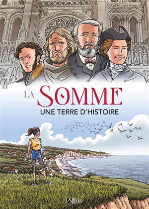 La Somme : une terre d'histoire - Emmanuel Beaudry