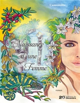 Naissance d'une Femme - Camomille