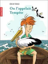 On l'appelait Tempête - Colin Thiele