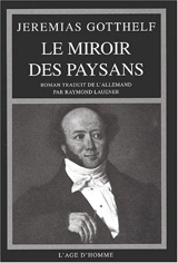 Le miroir des paysans - Jeremias Gotthelf