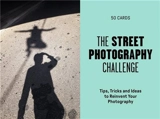 The Street Photography Challenge (50 Cards) - David Gibson