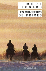 Les chasseurs de primes - Elmore Leonard