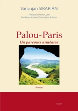 Palou-Paris : un parcours arménien - Varoujan Sirapian