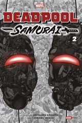 Deadpool Samurai. Vol. 2 - Sanshiro Kasama
