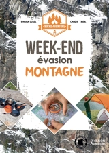 Week-end évasion montagne - Enora Surel