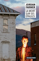La mort sur ses épaules - Jordan Farmer