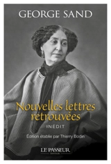 Nouvelles lettres retrouvées - George Sand