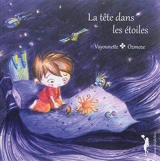 La tête dans les étoiles - Vayounette