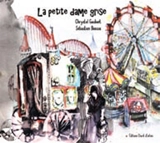 La petite dame grise - Chrystel Gaubert