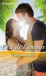 L'été de l'amour : trois nouvelles - Susan Meier