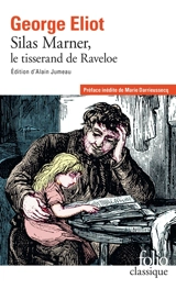 Silas Marner, le tisserand de Raveloe - George Eliot