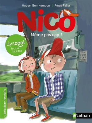 Nico. Même pas cap ! - Hubert Ben Kemoun