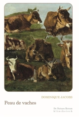 Peau de vaches - Dominique Jacobs