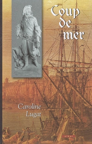 Coup de mer - Caroline Lugat