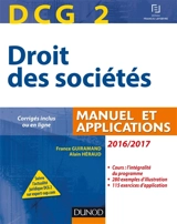Droit des sociétés, DCG 2 : manuel et applications : 2016-2017 - France Guiramand