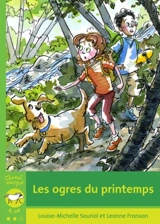 Les ogres du printemps - Sauriol, Louise-Michelle