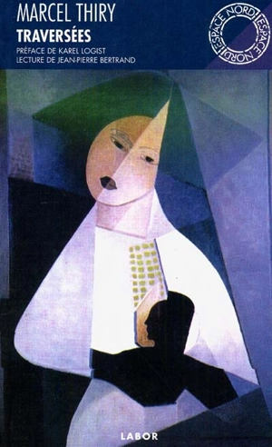 Traversées : anthologie poétique - Marcel Thiry